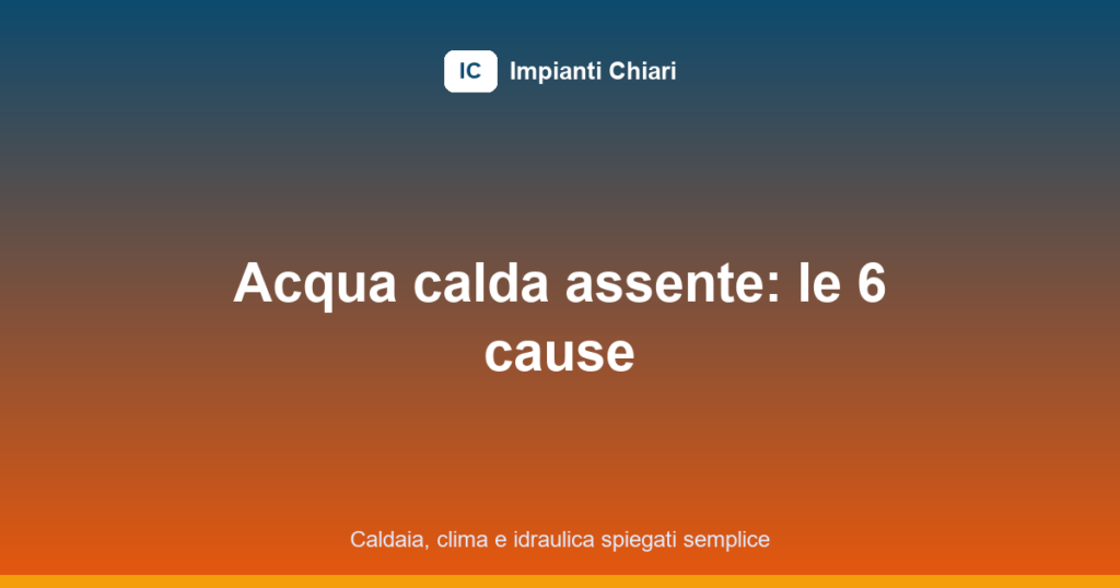 caldaia non fa acqua calda featured image