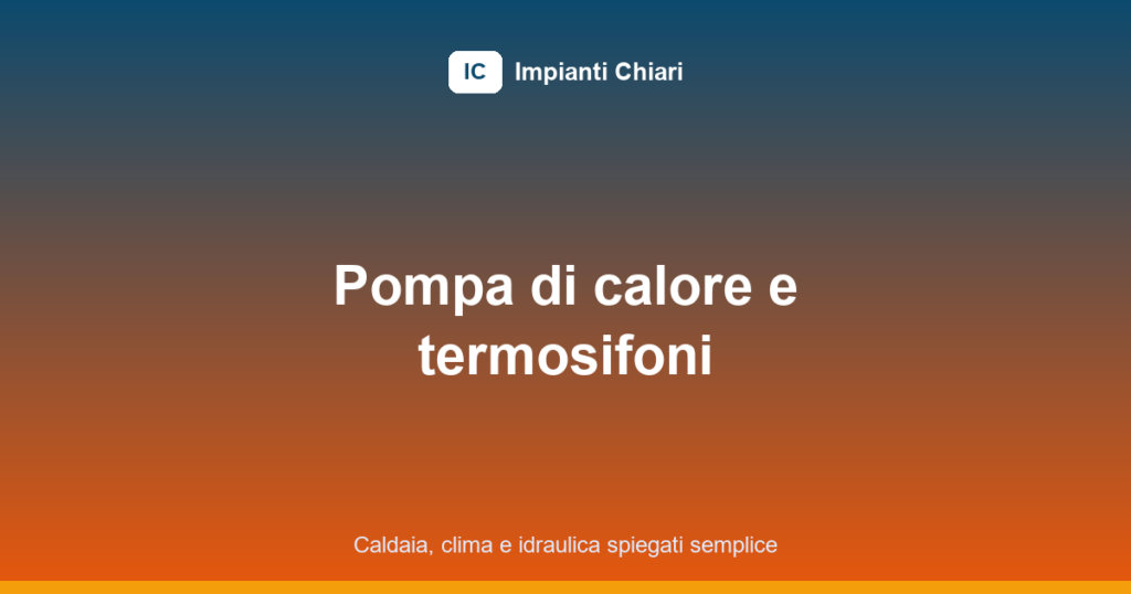 pompa di calore con termosifoni featured image
